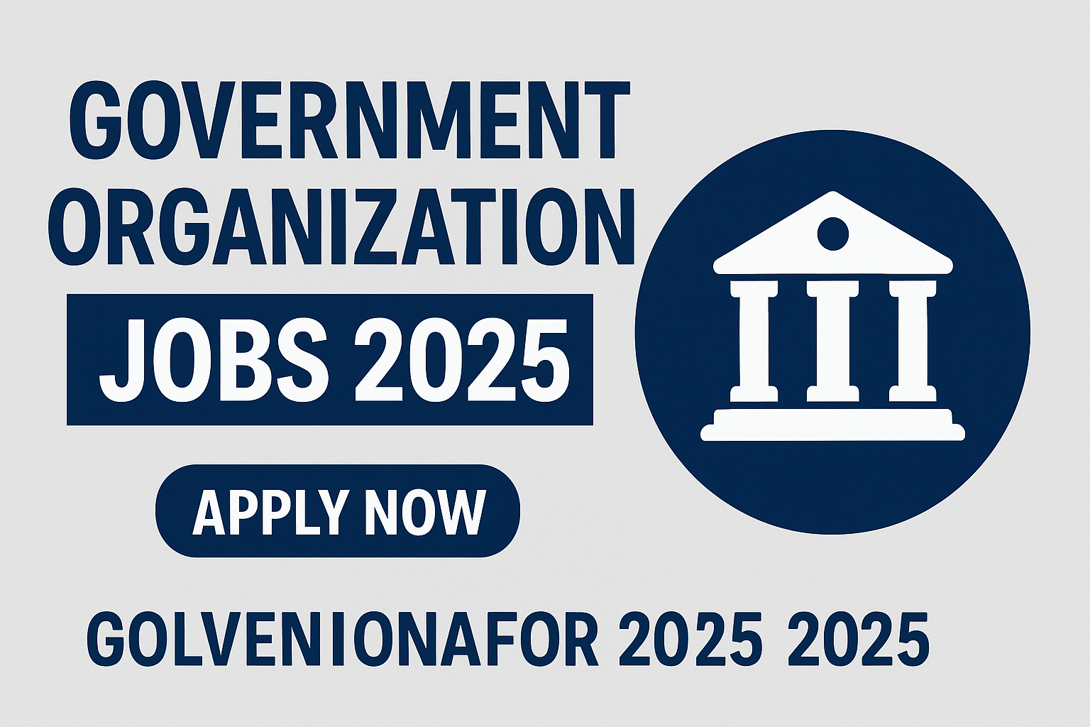 Government Organization Jobs 2025