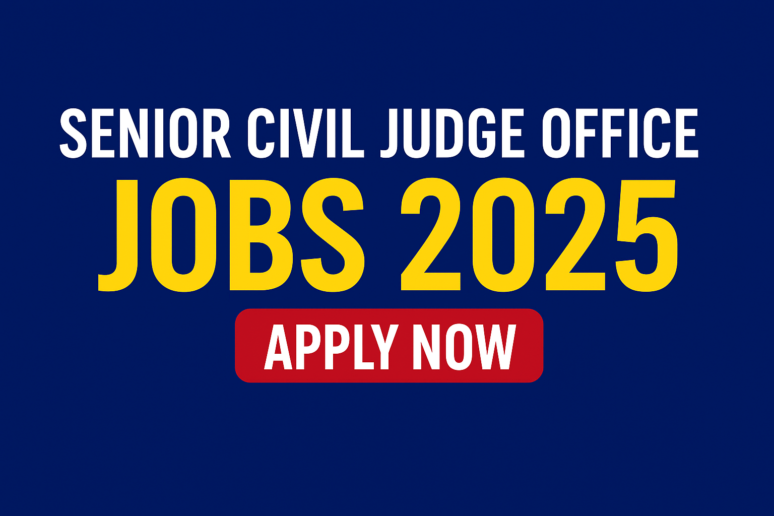 Senior Civil Judge Office Jobs 2025