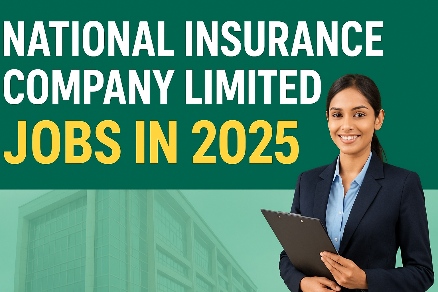 National Insurance Company Limited Jobs in 2025